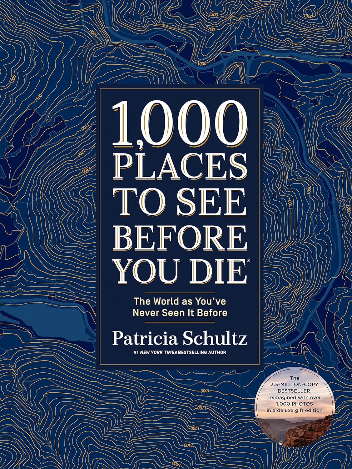 Book Review 1000 Places to See Before You Die (Deluxe Edition) The World as Youve Never Seen It Before